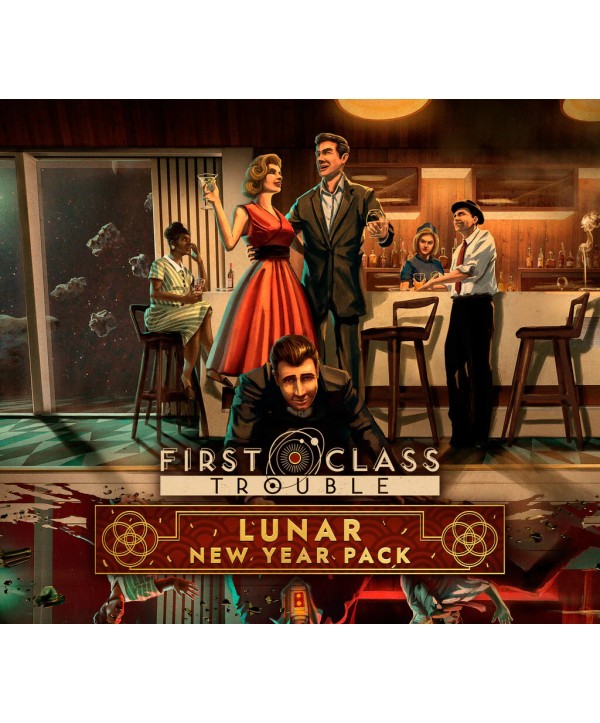 First Class Trouble - Lunar New Year Pack DLC Steam Key GLOBAL